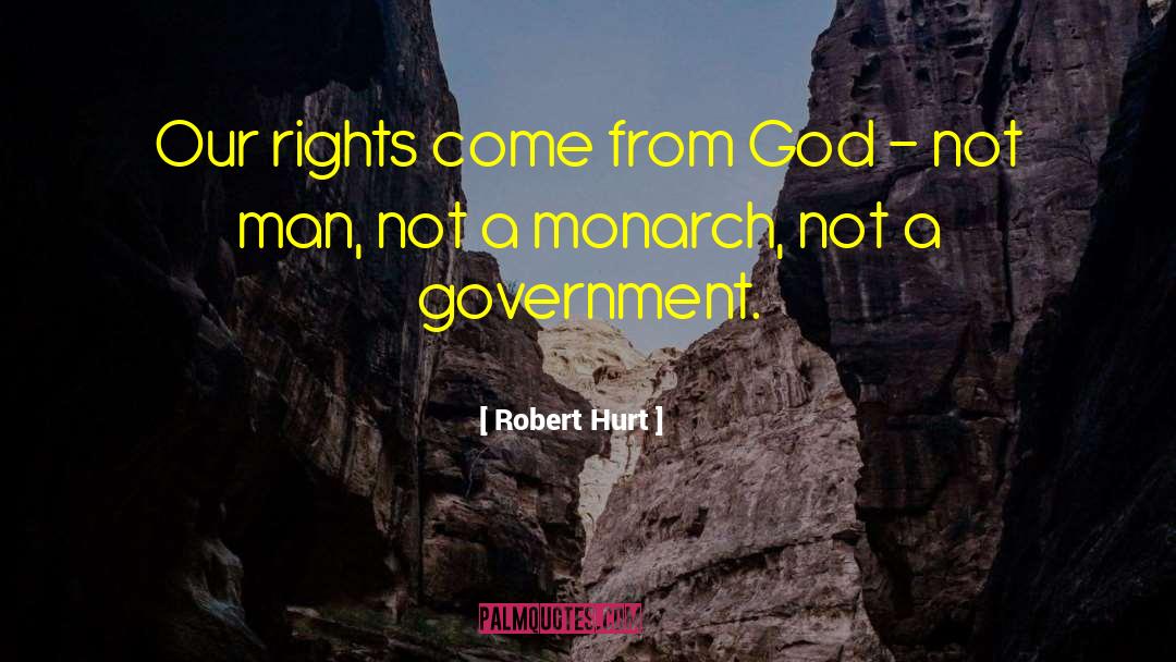 Government Power quotes by Robert Hurt