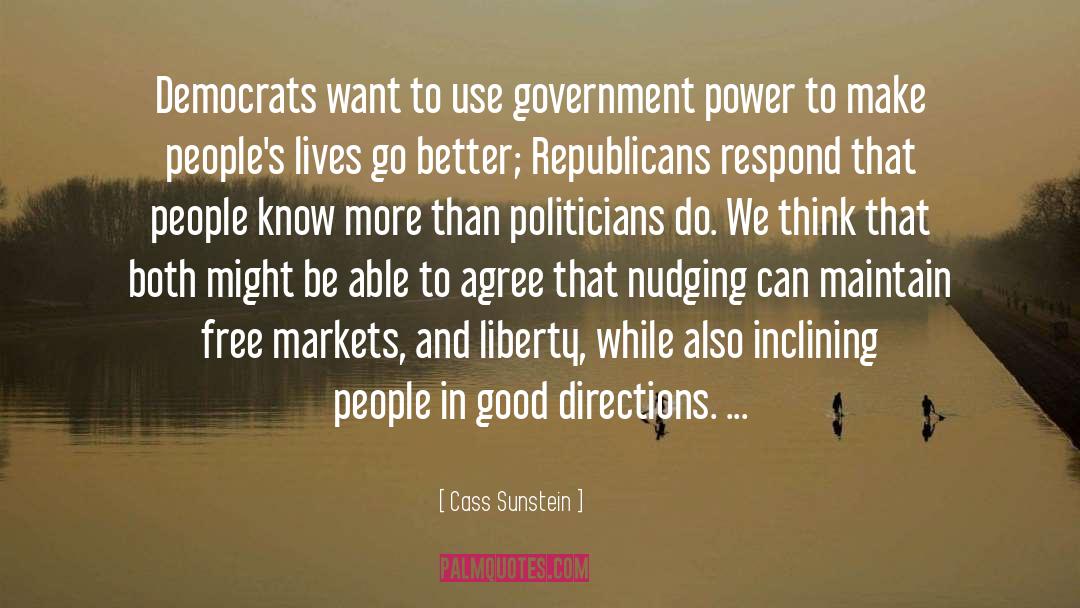 Government Power quotes by Cass Sunstein