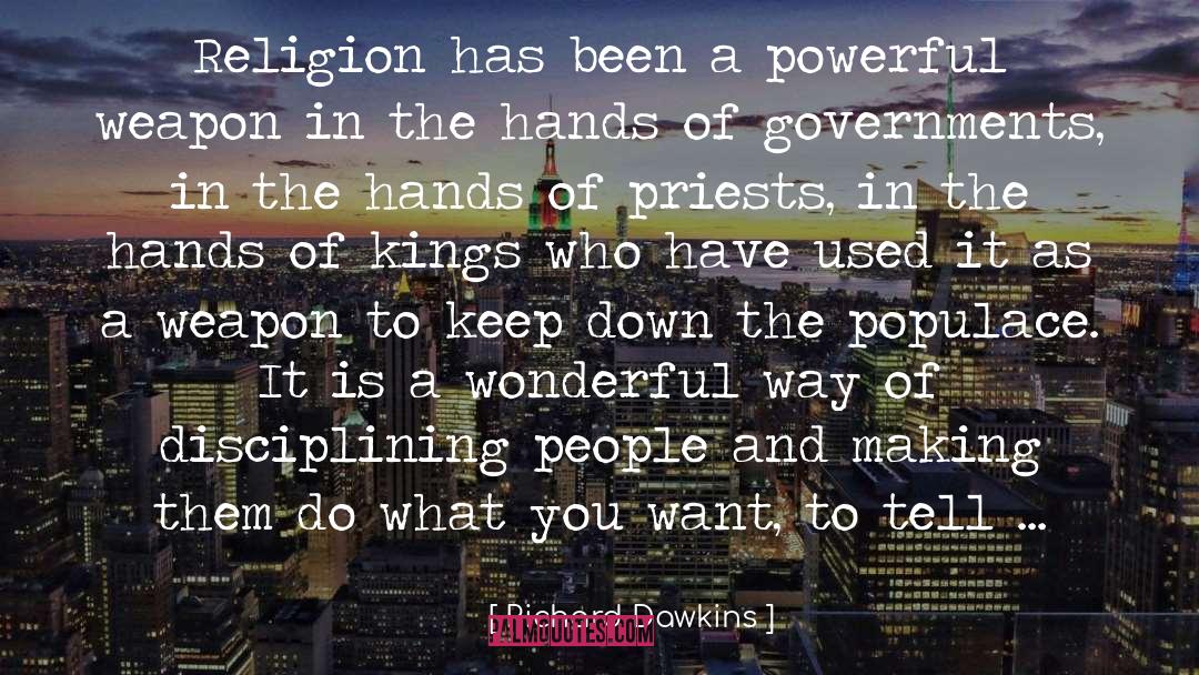 Government Propaganda quotes by Richard Dawkins