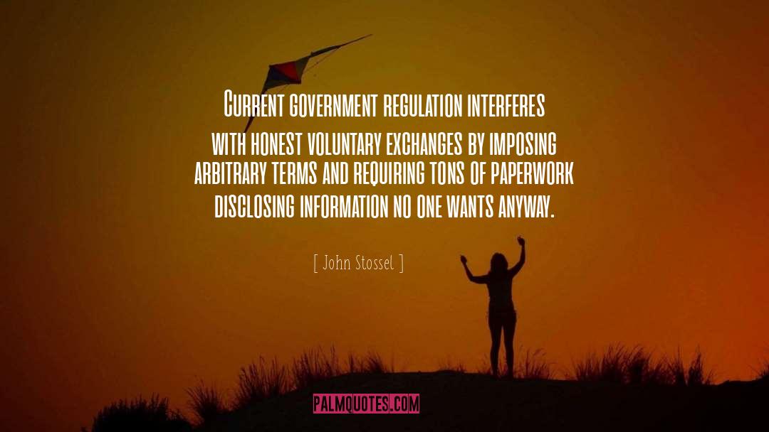 Government Regulation quotes by John Stossel