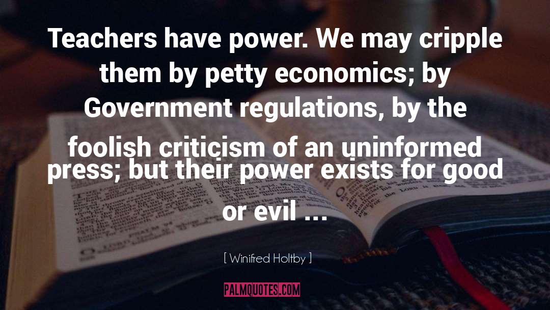 Government Regulation quotes by Winifred Holtby