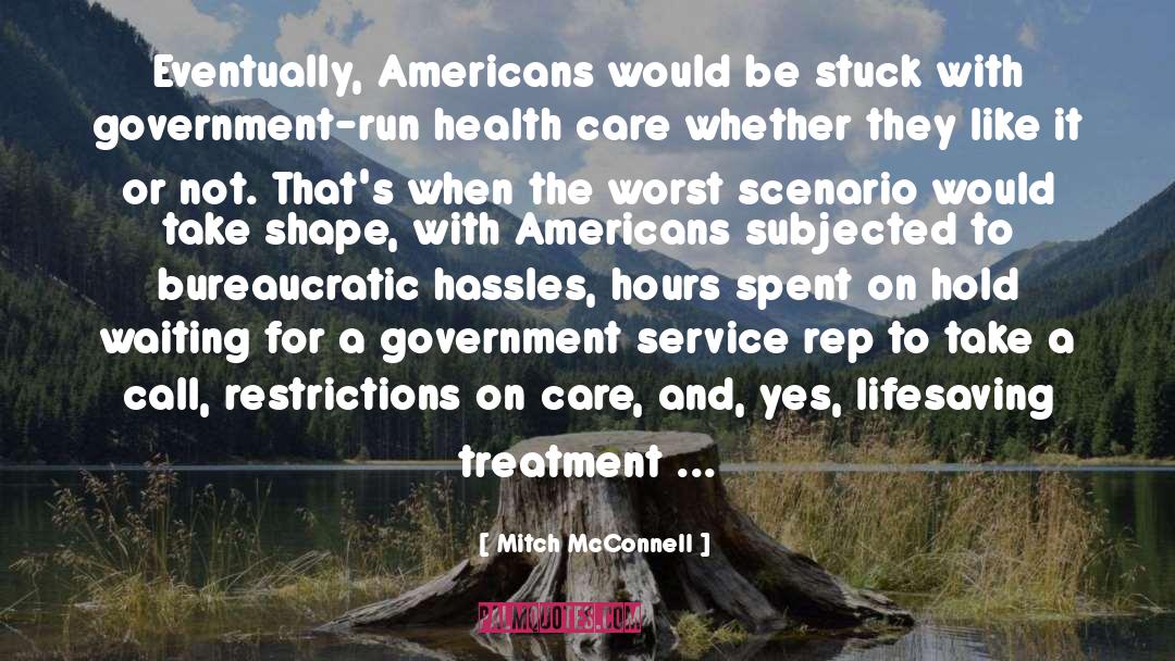 Government Service quotes by Mitch McConnell