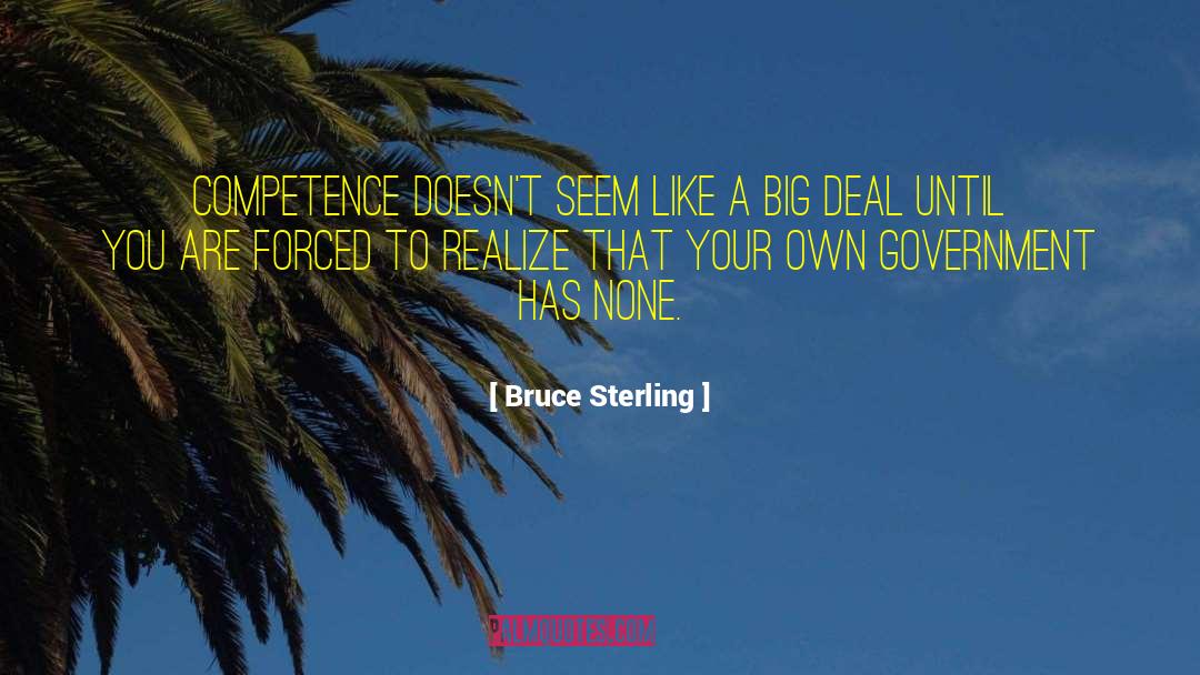 Government Service quotes by Bruce Sterling