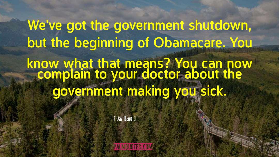 Government Shutdown quotes by Jay Leno