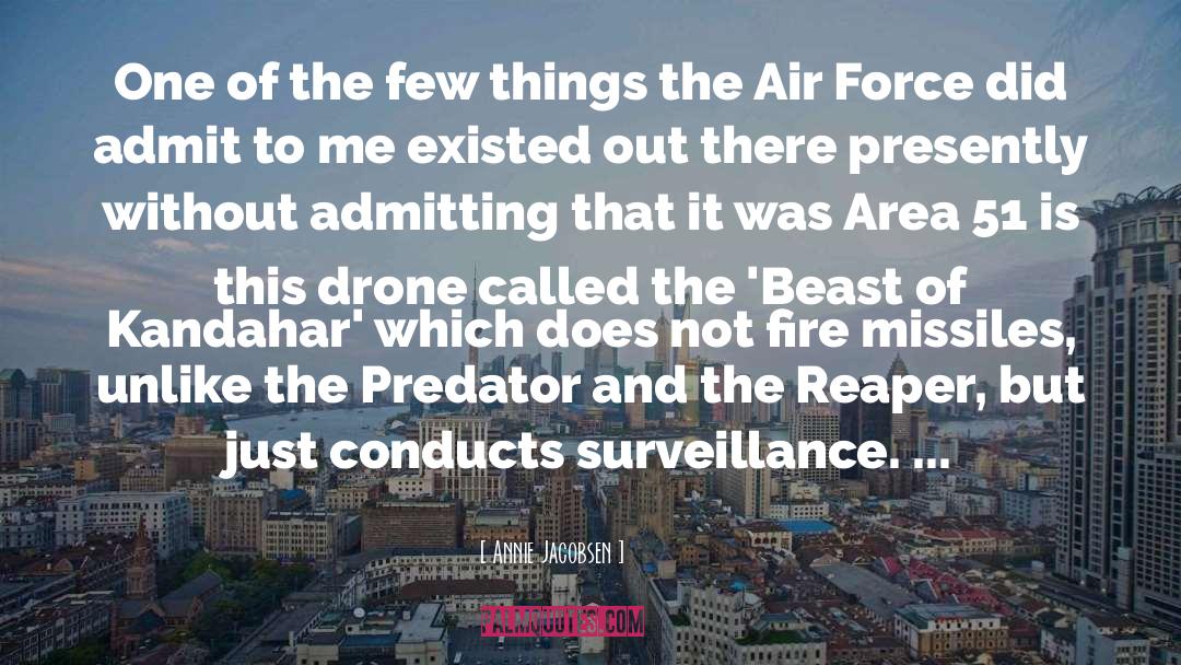 Government Surveillance quotes by Annie Jacobsen