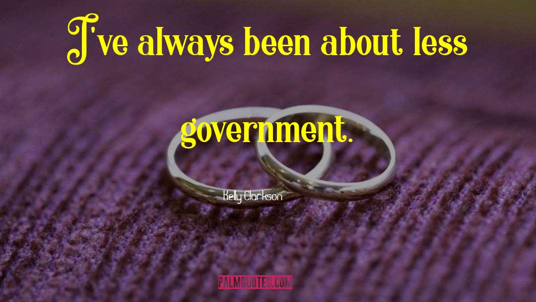 Government Takeover quotes by Kelly Clarkson