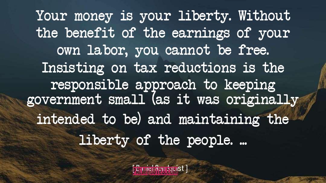 Government Taxation quotes by Daniel Rundquist