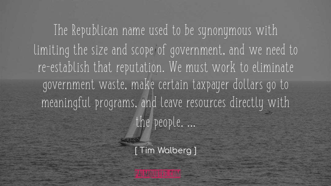 Government Waste quotes by Tim Walberg