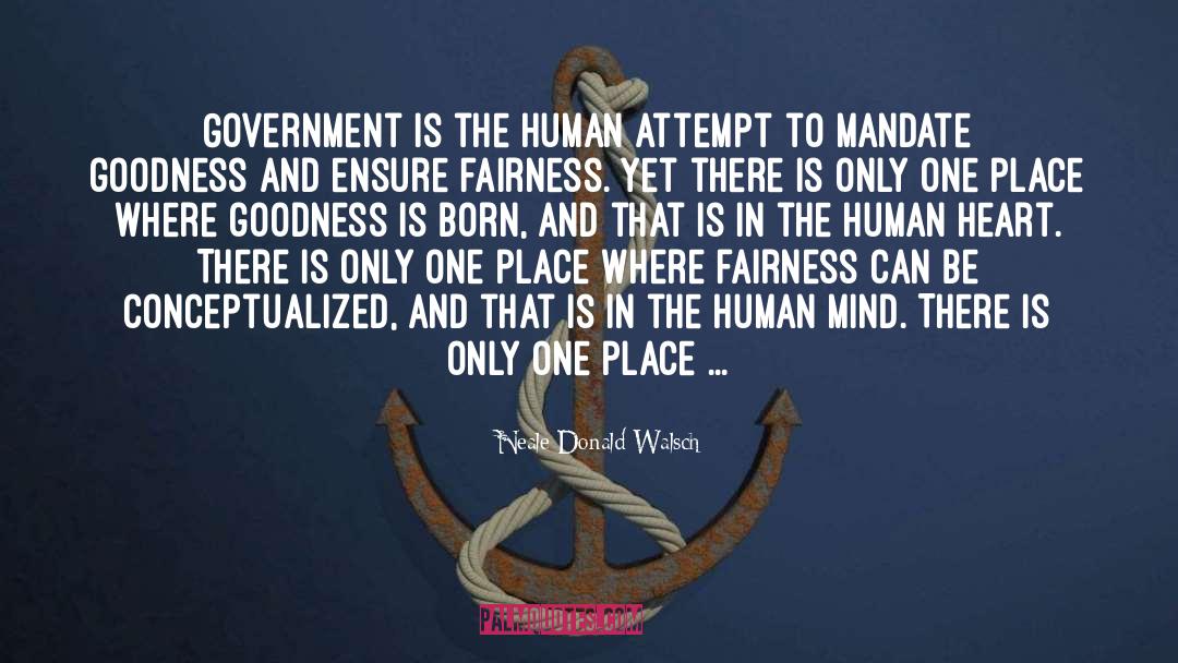 Government Waste quotes by Neale Donald Walsch