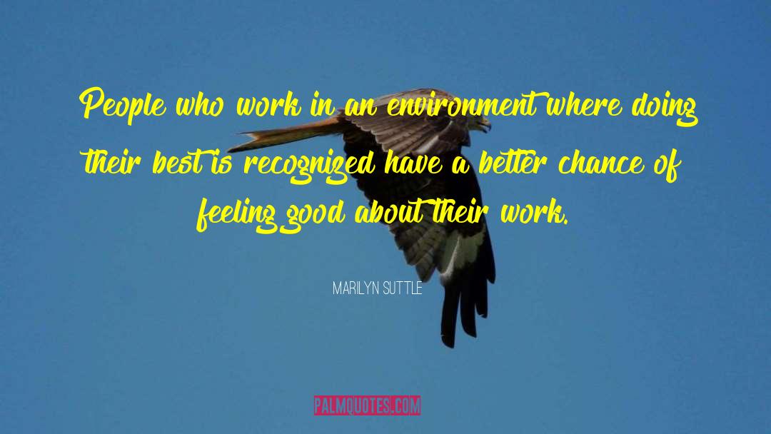 Government Work quotes by Marilyn Suttle