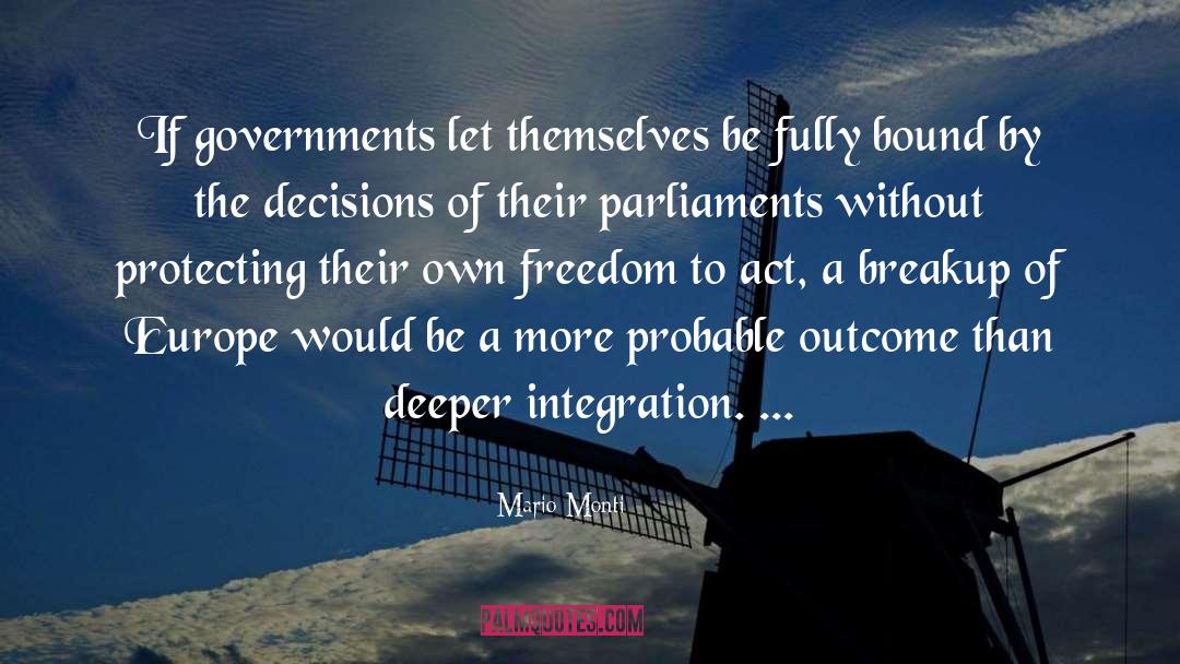 Governments quotes by Mario Monti