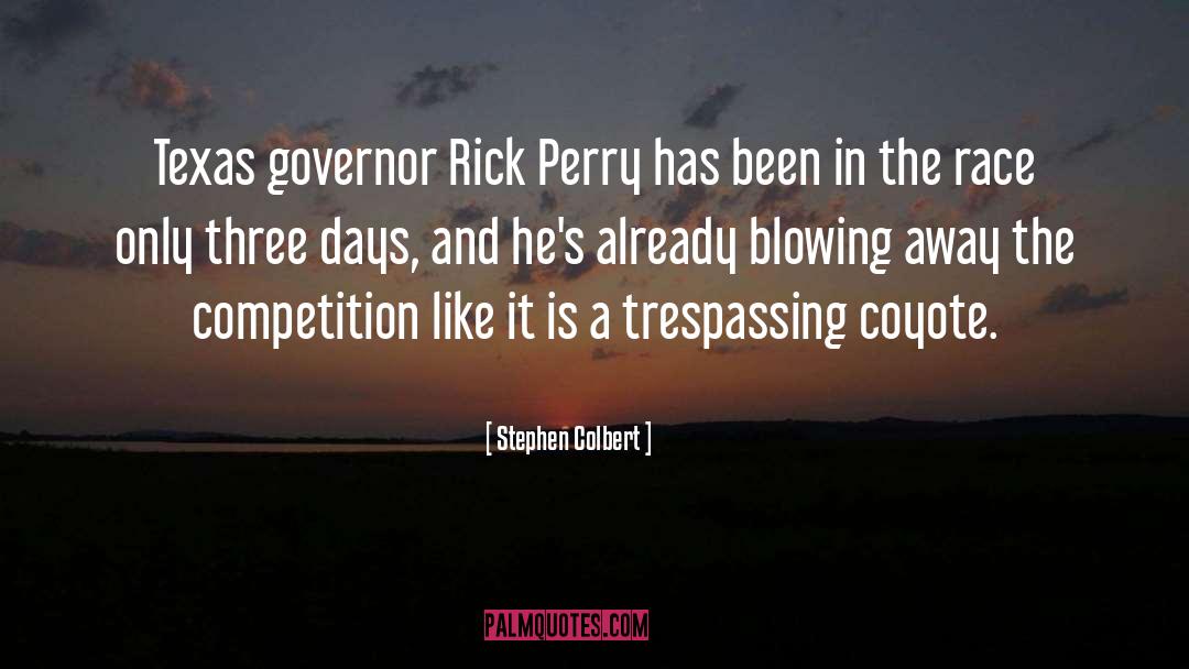 Governor quotes by Stephen Colbert