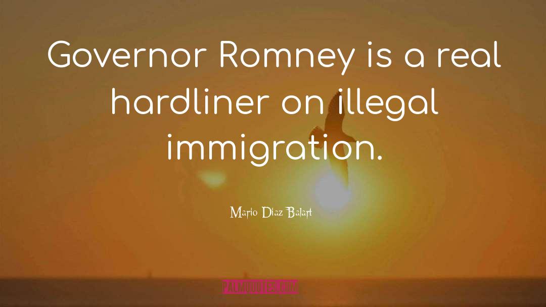 Governor Romney quotes by Mario Diaz-Balart