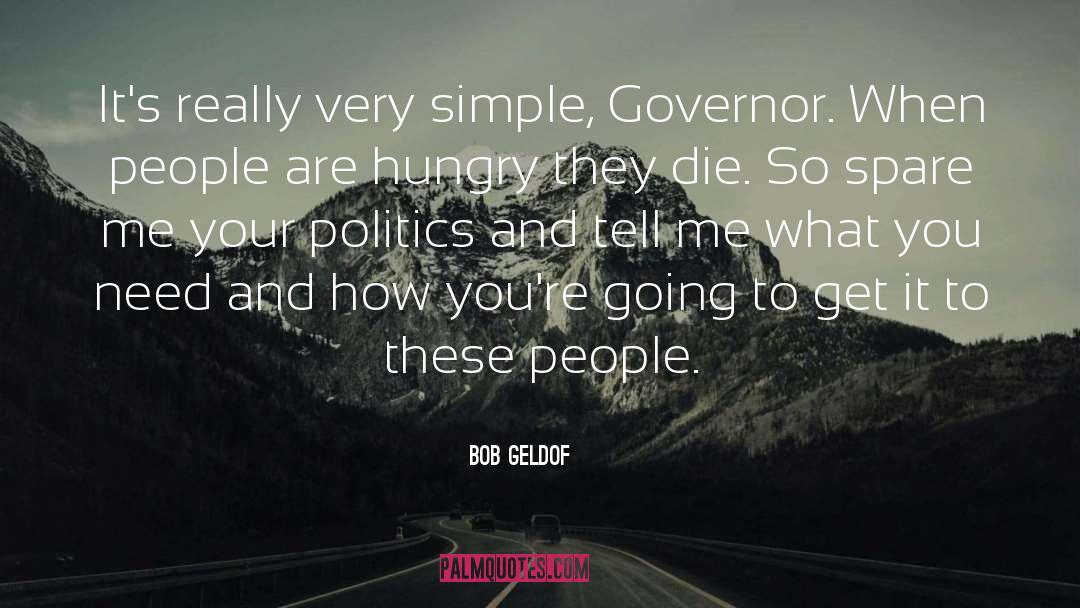 Governor Romney quotes by Bob Geldof