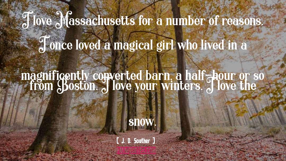 Governors Of Massachusetts quotes by J. D. Souther