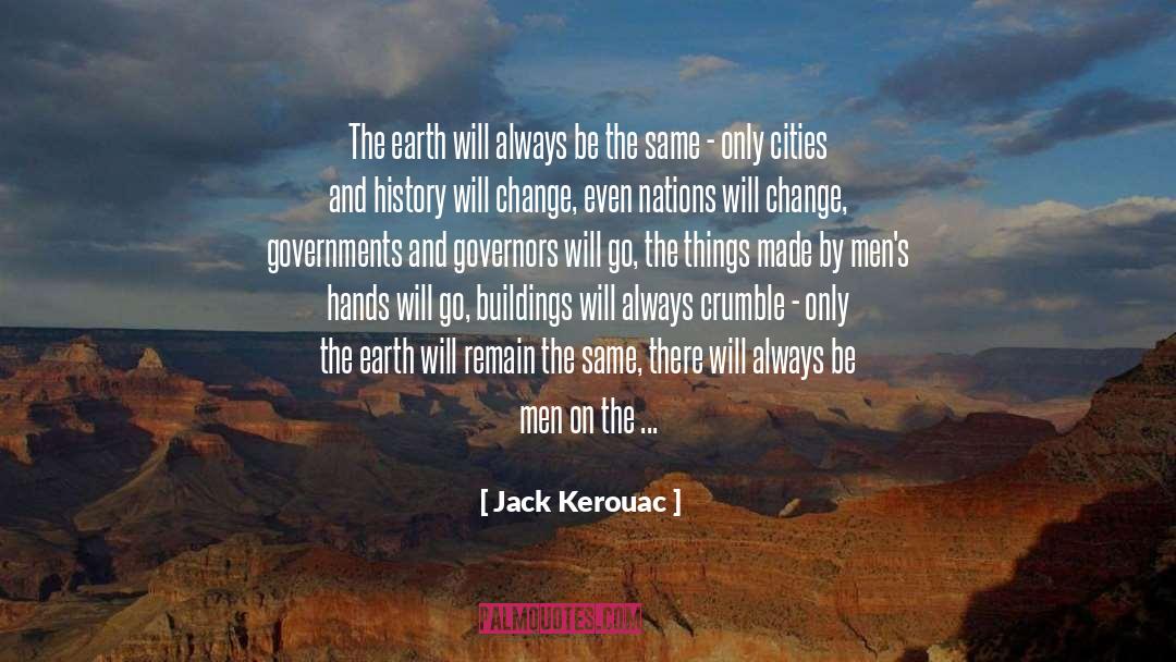 Governors Of Massachusetts quotes by Jack Kerouac