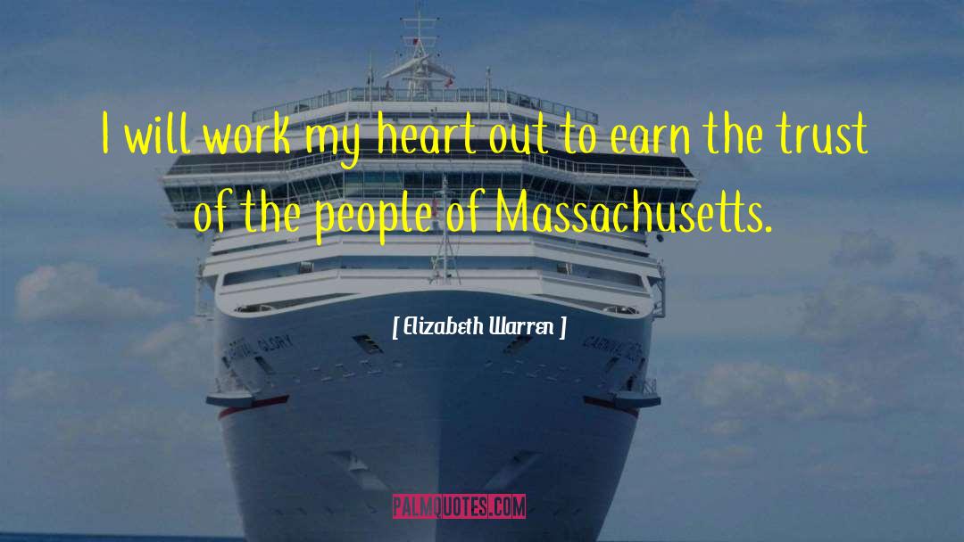 Governors Of Massachusetts quotes by Elizabeth Warren