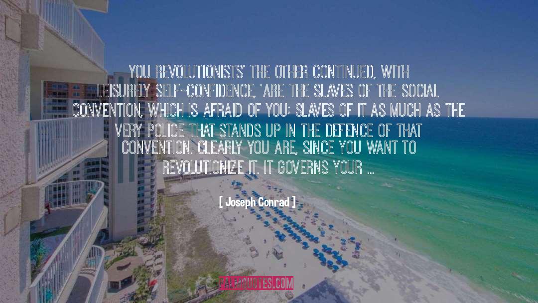 Governs quotes by Joseph Conrad