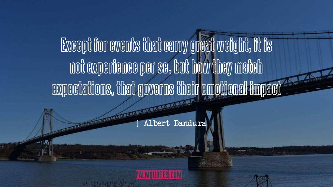 Governs quotes by Albert Bandura