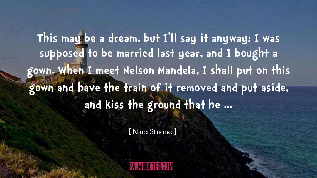 Gowns quotes by Nina Simone