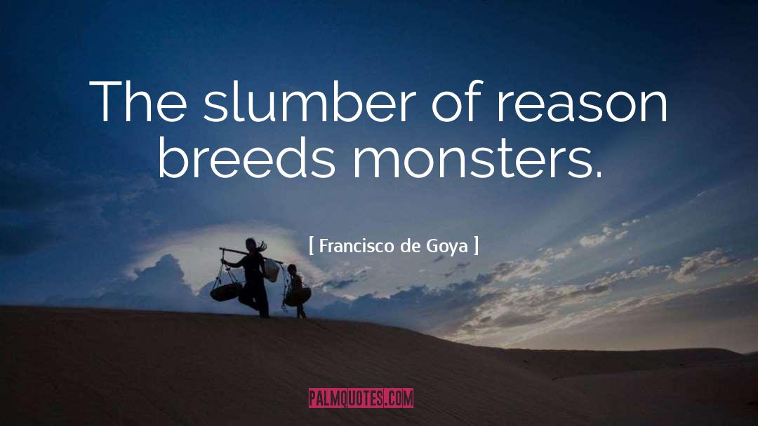 Goya quotes by Francisco De Goya