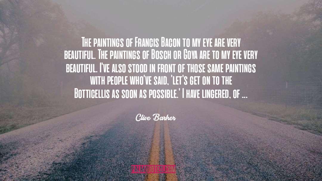 Goya quotes by Clive Barker