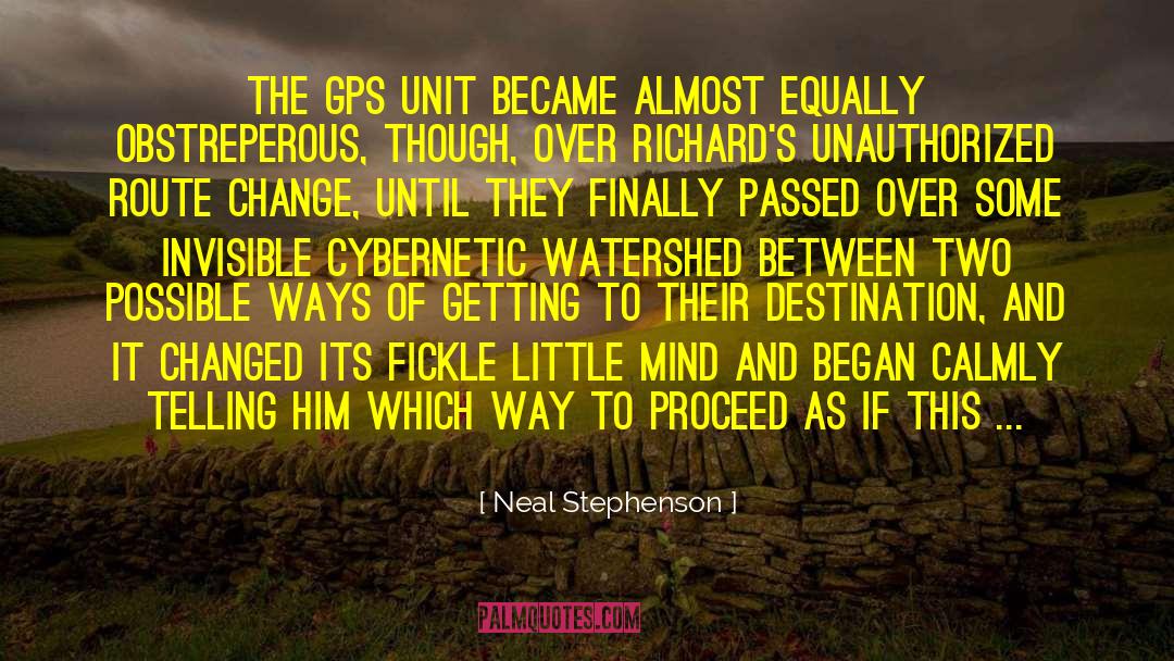 Gps quotes by Neal Stephenson