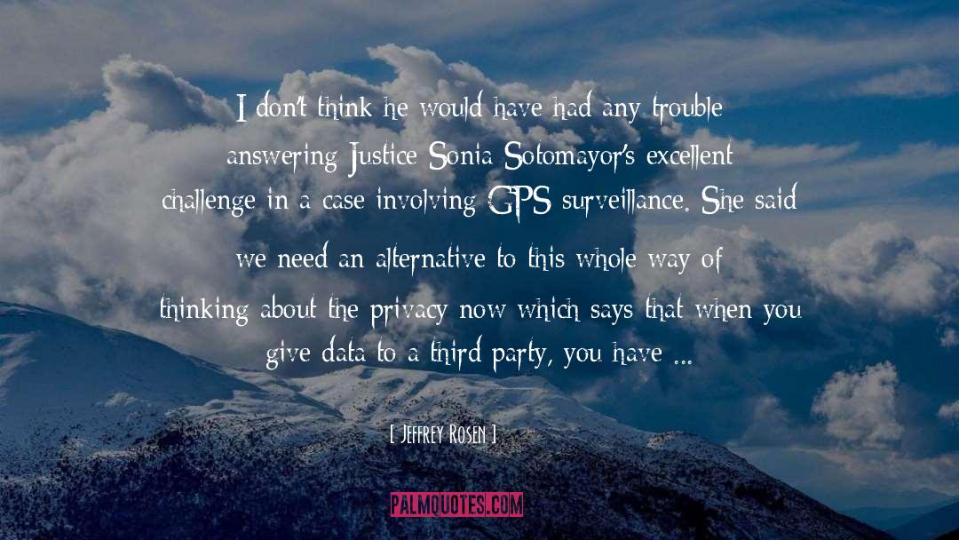Gps quotes by Jeffrey Rosen