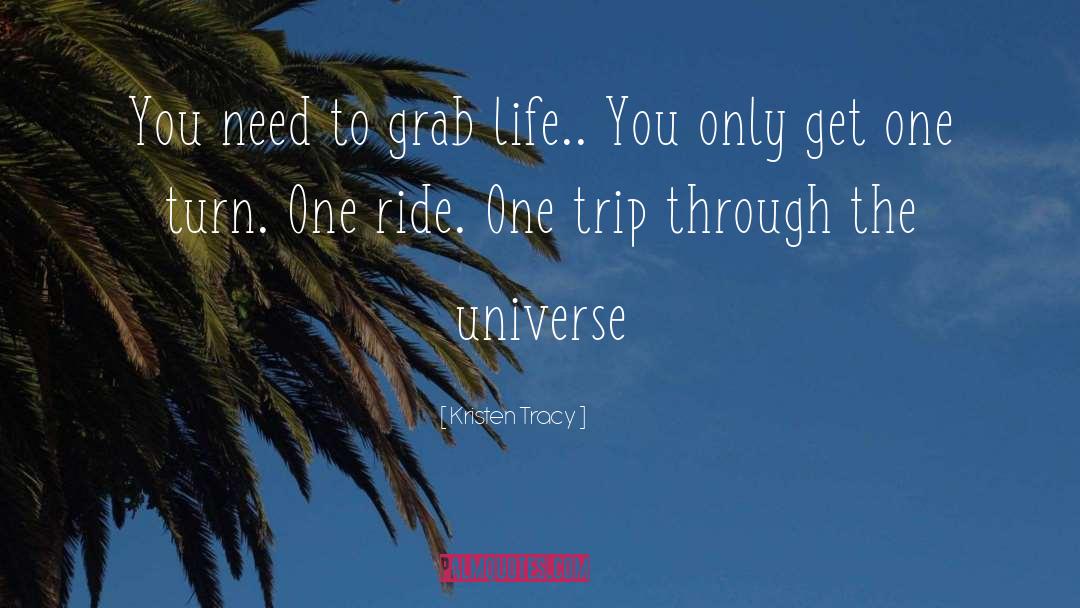 Grab quotes by Kristen Tracy