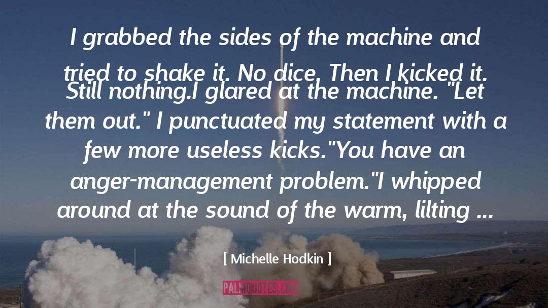 Grabbed quotes by Michelle Hodkin