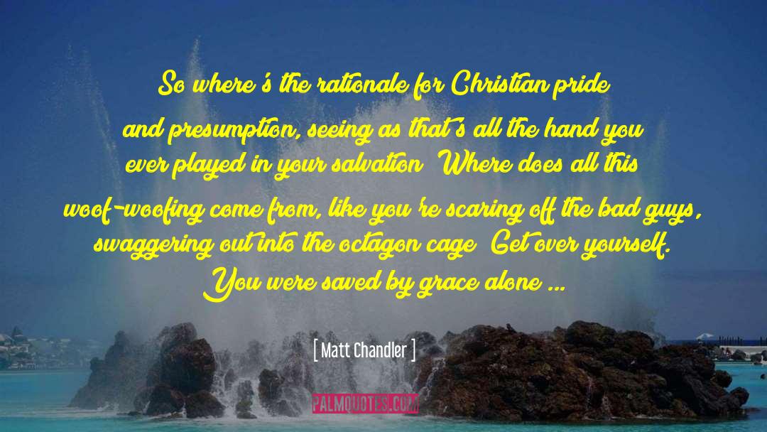 Grace Alone quotes by Matt Chandler