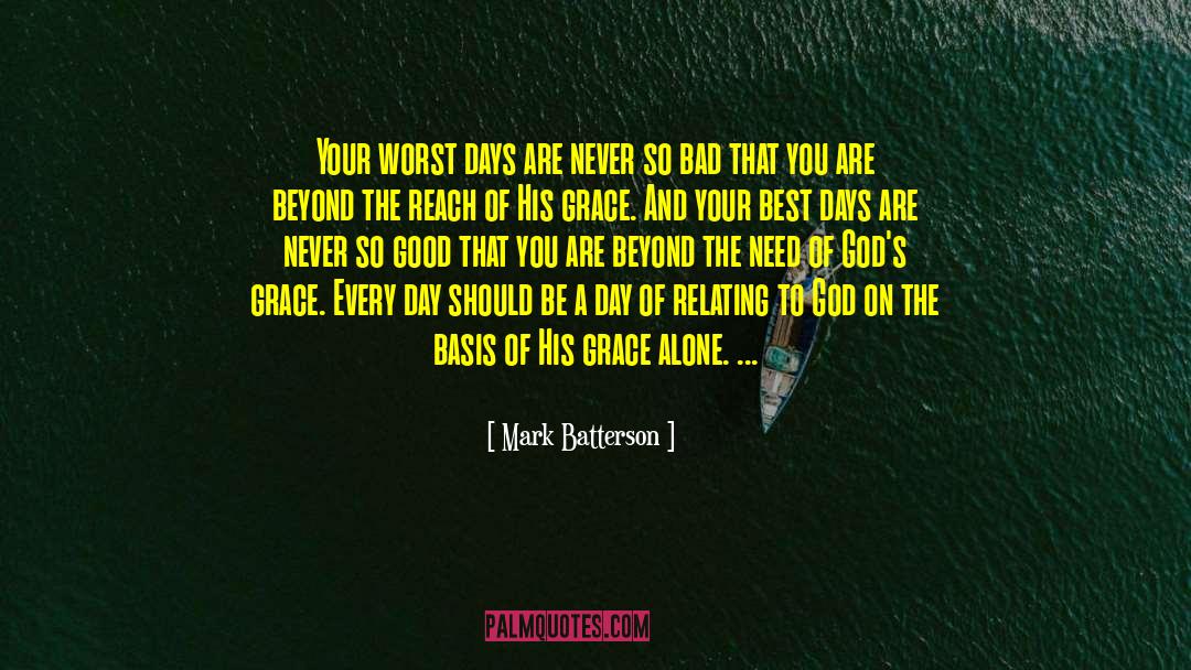 Grace Alone quotes by Mark Batterson