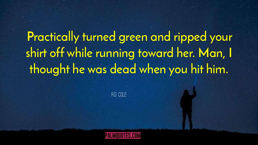 Grace And Cole quotes by R.D. Cole