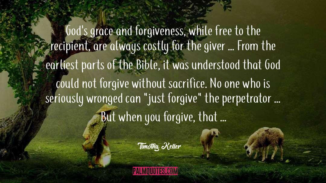 Grace And Forgiveness quotes by Timothy Keller