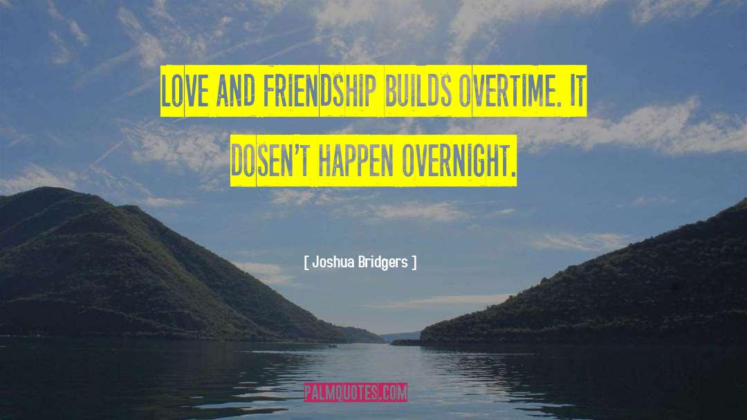 Grace And Love quotes by Joshua Bridgers