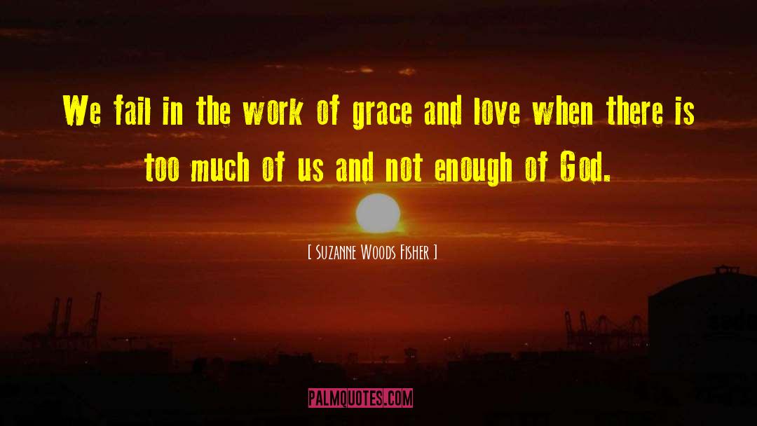Grace And Love quotes by Suzanne Woods Fisher