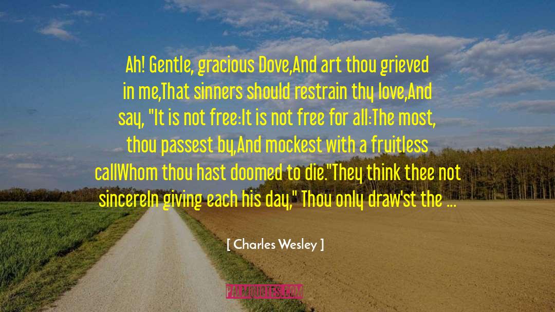 Grace And Love quotes by Charles Wesley
