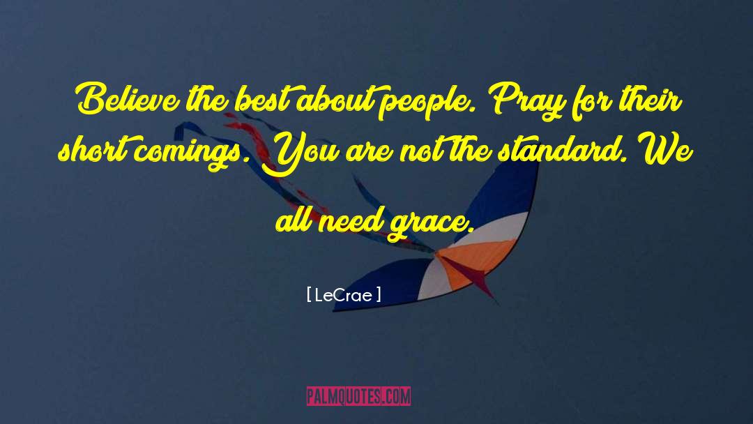 Grace And Mercy quotes by LeCrae