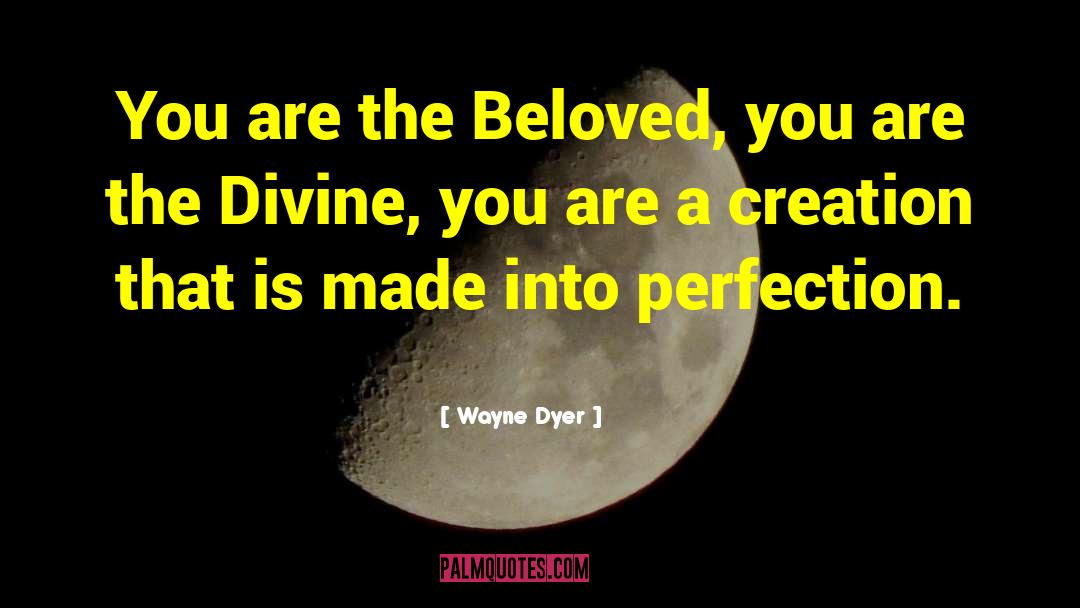 Grace Divine quotes by Wayne Dyer