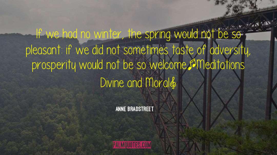 Grace Divine quotes by Anne Bradstreet