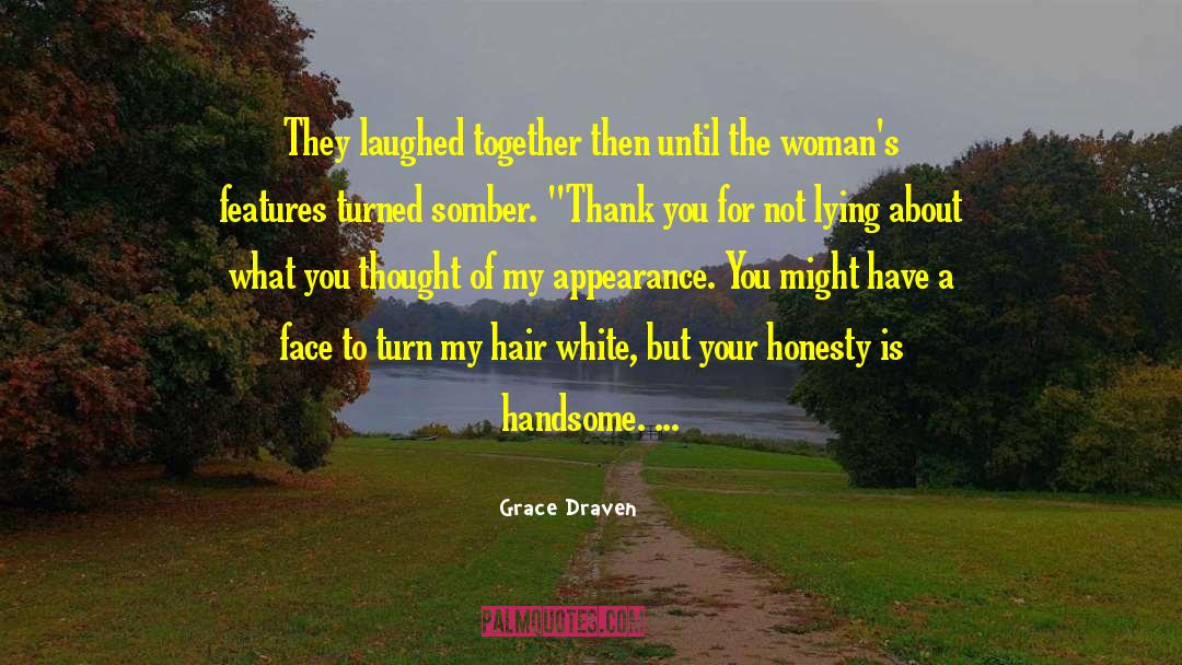 Grace Draven quotes by Grace Draven