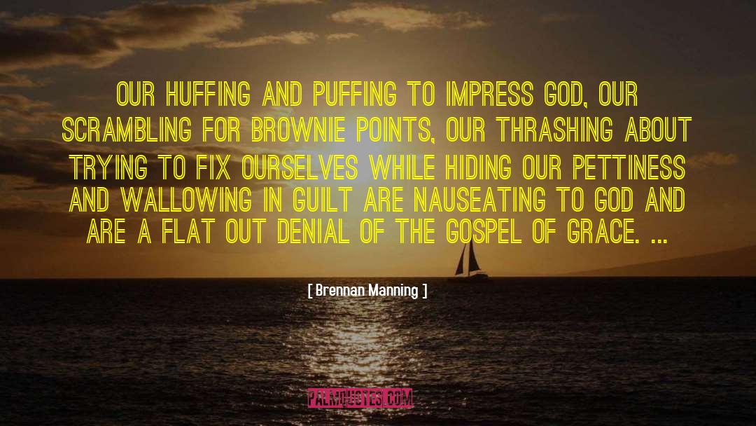 Grace God quotes by Brennan Manning