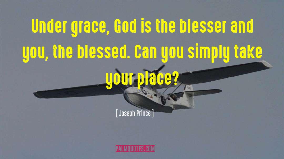 Grace God quotes by Joseph Prince
