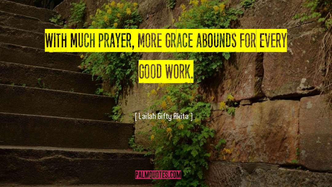 Grace Greatness quotes by Lailah Gifty Akita