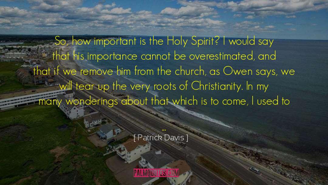 Grace Holy Spirit quotes by Patrick Davis