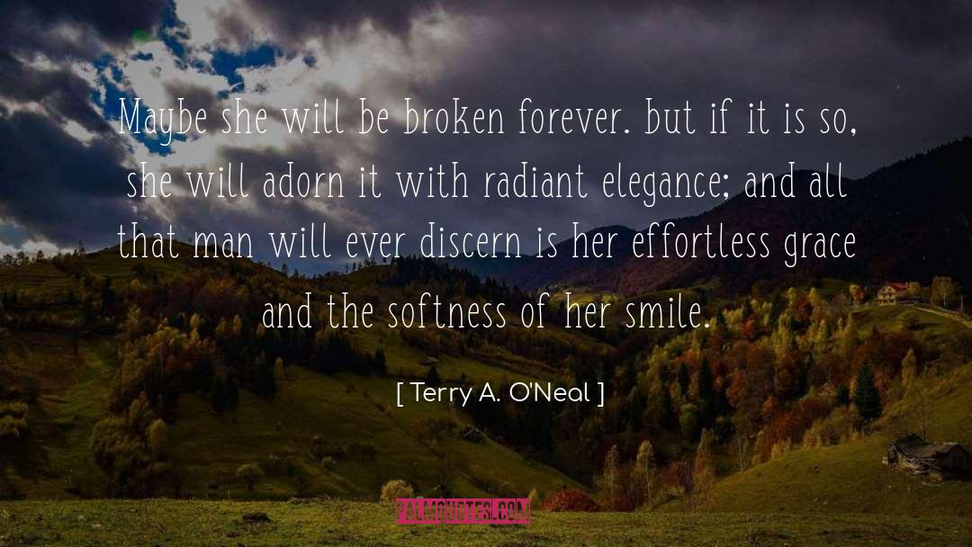 Grace Is Costly quotes by Terry A. O'Neal
