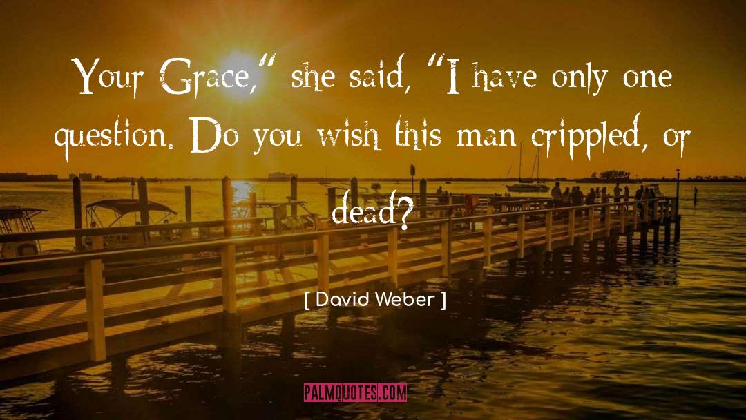 Grace Lyndon quotes by David Weber