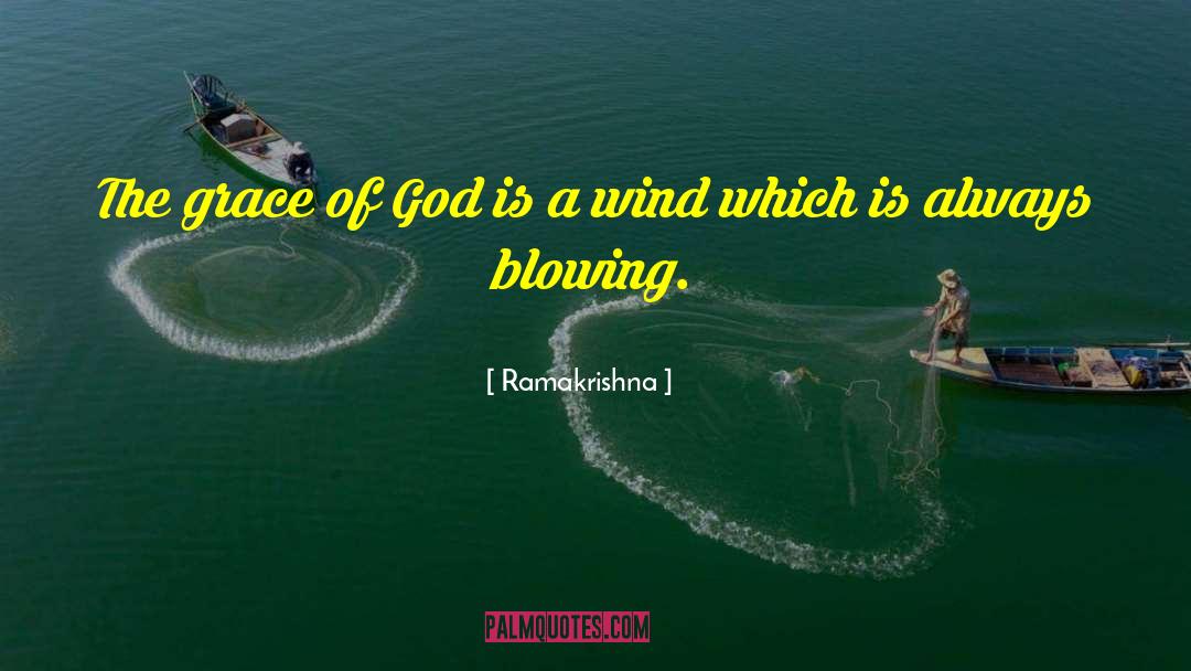 Grace Of God quotes by Ramakrishna