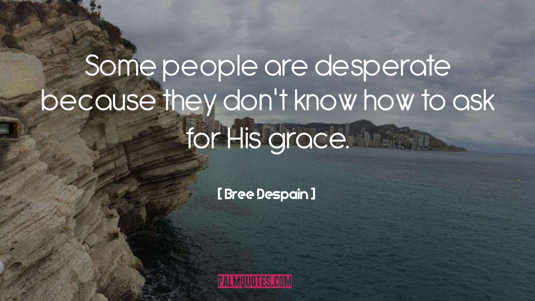 Grace Reed quotes by Bree Despain
