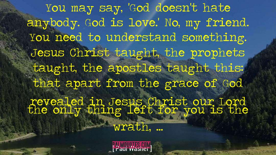 Grace Samuels quotes by Paul Washer